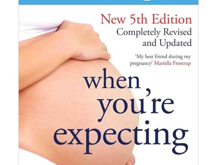 What to Expect When You re Expecting: 5th Edition by Heidi Murkoff - Non Fiction - Paperback Online