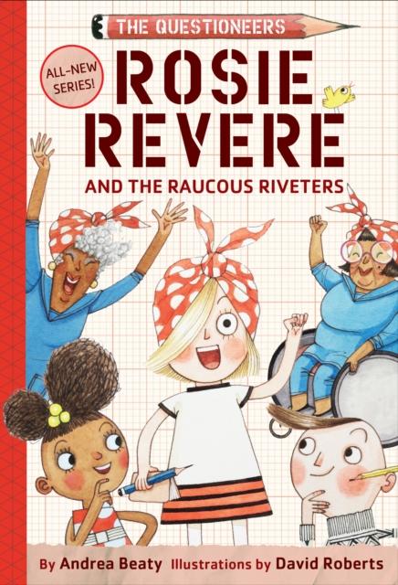 Rosie Revere and the Raucous Riveters Online Hot Sale