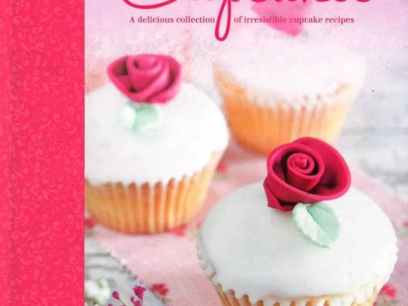 Cook s Finest: Cupcakes A Delicious Collection Of Irresistible Cupcake Recipes- Non Fiction - Hardback For Discount