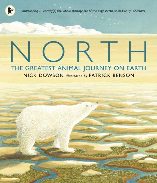 North : The Greatest Animal Journey on Earth For Discount