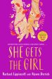 She Gets the Girl  by Rachael Lippincott For Discount