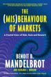 The (Mis)Behaviour of Markets: A Fractal View of Risk, Ruin and Reward by Benoit B. Mandelbrot Sale