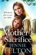 A Mother s Sacrifice by Jennie Felton Online Hot Sale